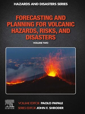cover image of Forecasting and Planning for Volcanic Hazards, Risks, and Disasters